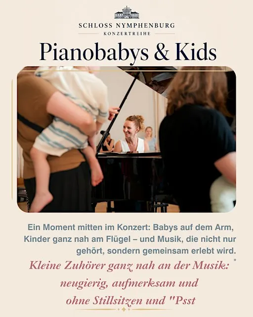 PIANOBABYS - Das BABYZUSATZKONZERT im Schloss Nymphenburg!