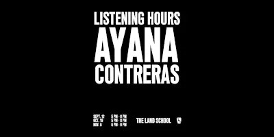 Listening Hours with Ayana Contreras