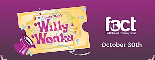 Willy Wonka School Performance