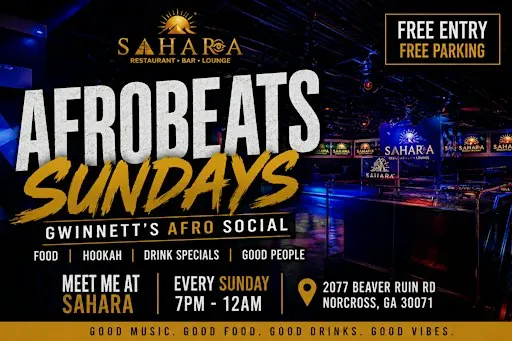 Afrobeats Sundays at Sahara | Gwinnett’s Afro Social