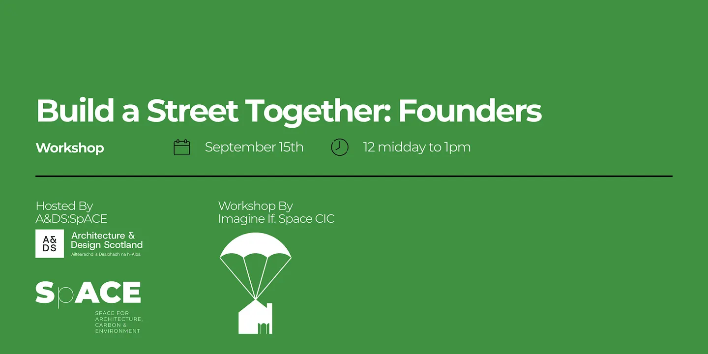 Workshop: Build a Street Together: Founders