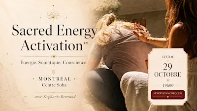 Activation de l'Énergie Sacrée - Kundalini Activation