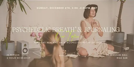 PSYCHEDELIC BREATH® + Journaling Ritual | Reading - Caversham, Berkshire