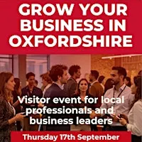 Grow Your Business In Oxfordshire - Visitor Event