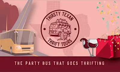 Thirsty Texan Thrift Tours - The Party Bus That Goes Thrifting