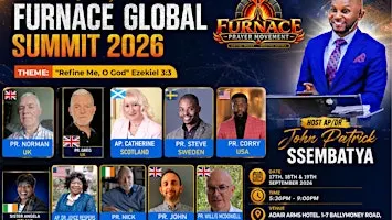 Furnace Global Summit 2026: For Prayer, Revival & Kingdom Transformation.