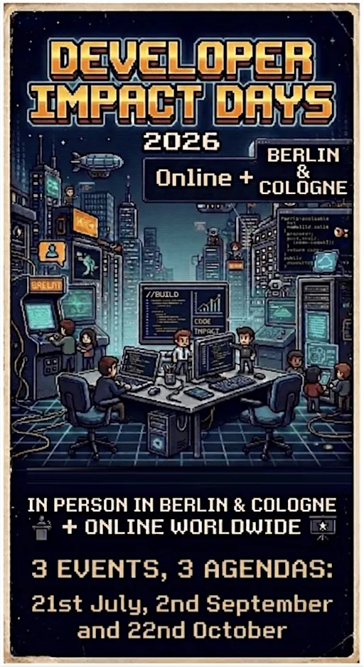 Developer Impact Days 2026 (Hybrid Event 3 of 3) | Cologne