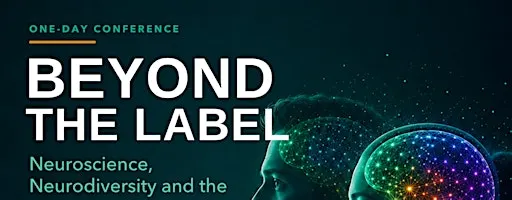 Beyond the Label: Neuroscience, Neurodiversity and the Future of Learning