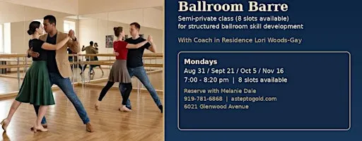 Ballroom Barre Workshop with Coach Lori Woods-Gay (8 slots available)