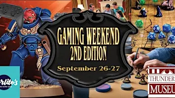 Gaming Weekend - 2nd Edition