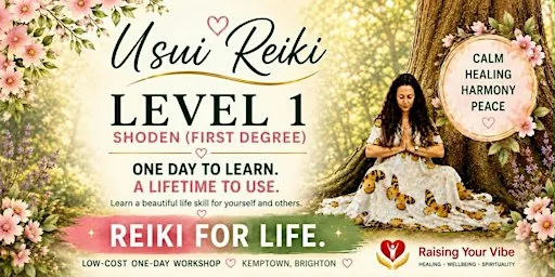 Learn Reiki in One Day - Reiki Level 1 - Healing and Training & Brighton