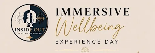 Inside Out Immersive Wellbeing Experience Day