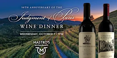 The Judgment of Paris Wine Dinner - Mastro's Washington DC Steakhouse