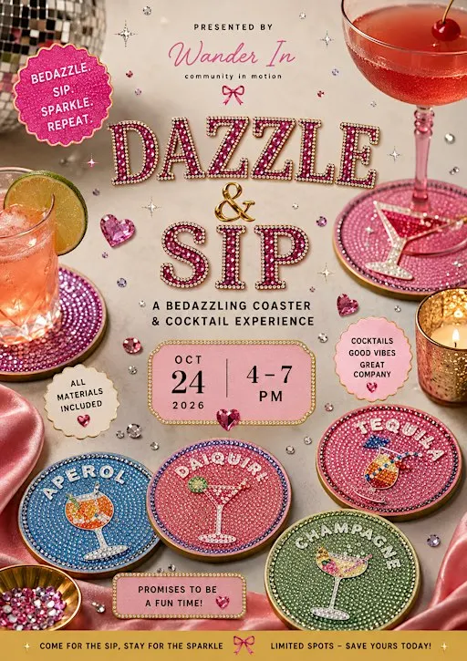 Wander In: Dazzle & Sip — A Bedazzled Art Experience