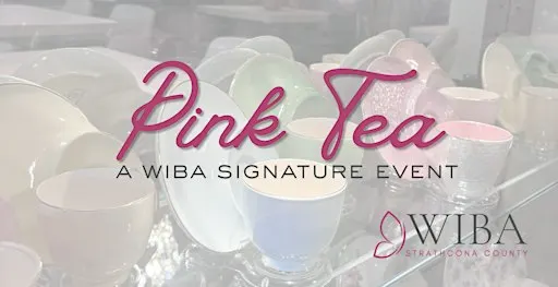 Pink Tea - WIBA Strathcona County