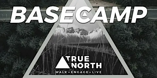 True North Basecamp Texas April 15 - 18, 2027