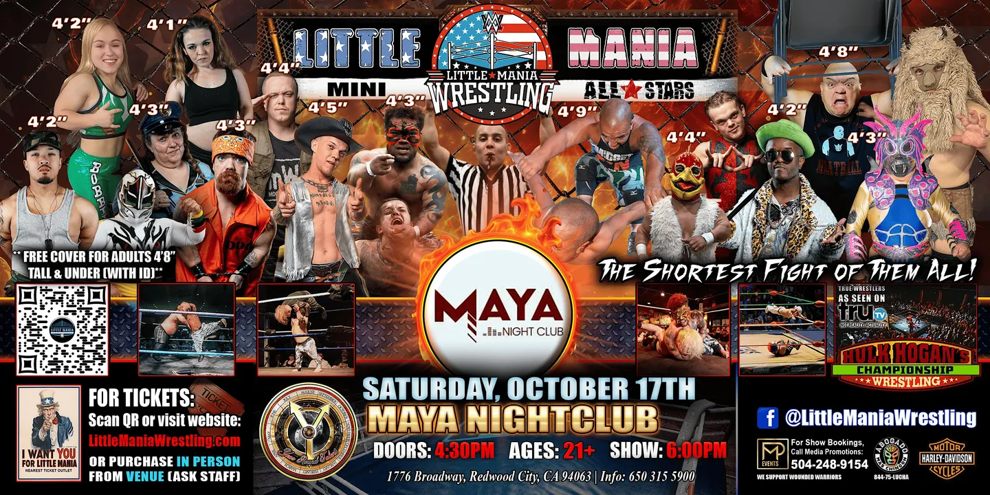 Redwood City, CA - Little Mania Mini Wrestling @Maya Nightclub