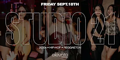 2000s, HIP-HOP, REGGAETON ROOFTOP PARTY @ ELEVATE LOUNGE: STUDIO21