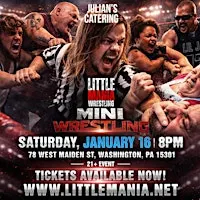 Little Mania Midget Wrestling -Invades -Washington,PA!