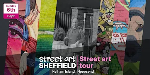 Street Art Sheffield - Kelham Island / Neepsend Tour