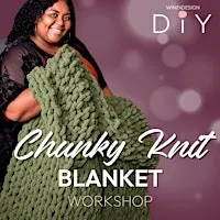 Chunky Blanket Workshop