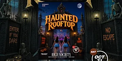 HAUNTED ROOFTOP | HIGH SOCIETY HALLOWEEN WEEKND