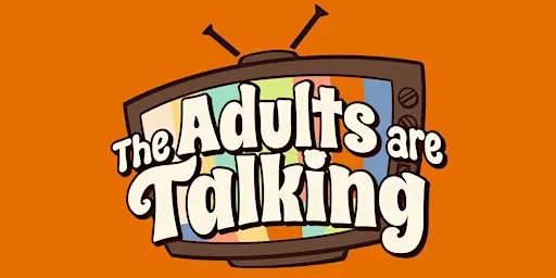 The Adults Are Talking Trivia Fundraiser