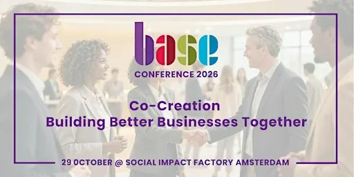 BASE 2026: Co-Creation, Building Better Businesses Together
