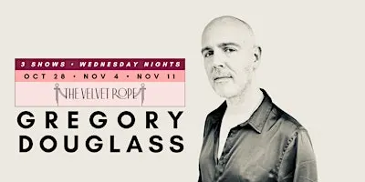 Gregory Douglass LIVE at the Velvet Rope