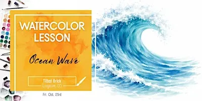 Ocean Wave – 2.5 Hr Watercolor Lesson (Ages 12+)