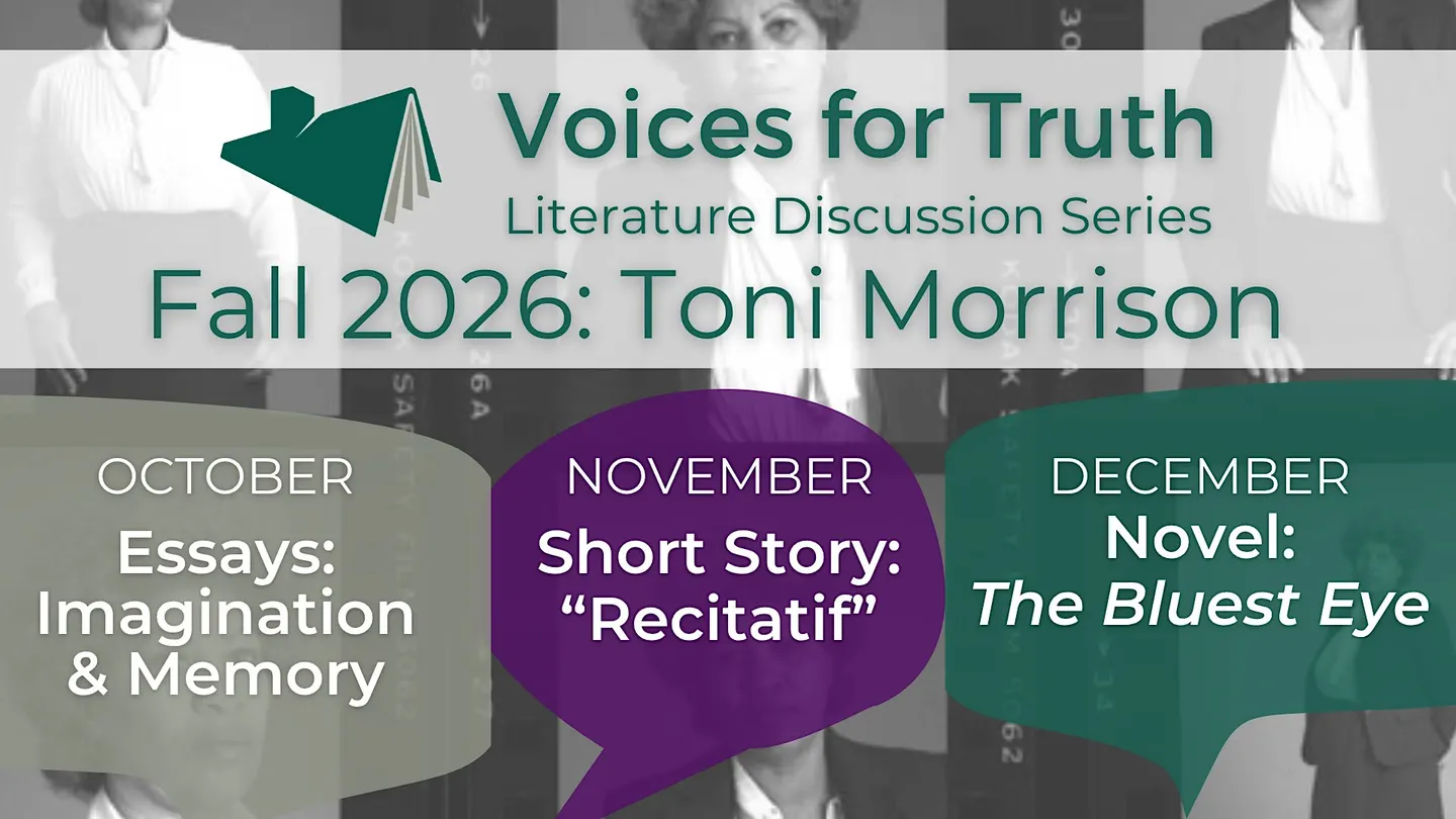 Voices for Truth: Toni Morrison Imagination & Memory