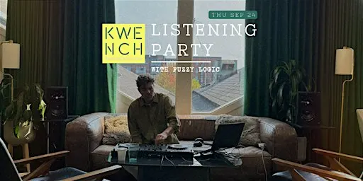 Listening Party with Fuzzy Logic (Members + Paid Drop-ins only)