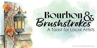 Bourbon & Brushstrokes: A Toast for Local Artists