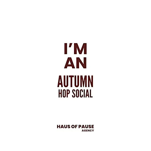 I'm an Autumn: HOP Agency Event