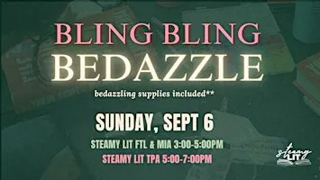 Bling Bling - Bedazzling at Steamy Lit - September 2026 - Miami