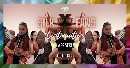 Silk Fans - Find your Flow! - Continuation (KELOWNA)