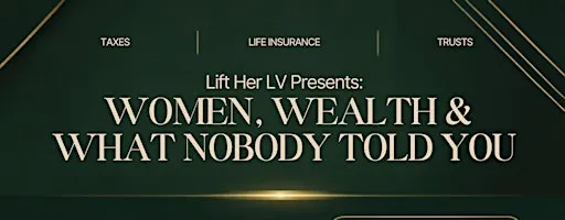Lift Her LV: Women & Wealth