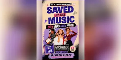 Saved By The Music... 80's 90's 00's Party!