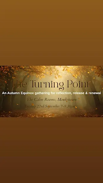 The Turning Point - Autumn Equinox evening of Yoga, Meditation & Reiki