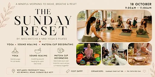 The Sunday Reset | Yoga, Sound Healing & Matcha Cup Decorating