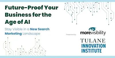 Future-Proof Your Business for the Age of AI | Tulane Innovation Institute