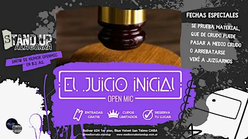 El Juicio Inicial - Stand Up OPENMIC