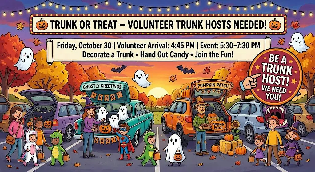 Trunk or Treat – Volunteer Trunk Hosts Needed!