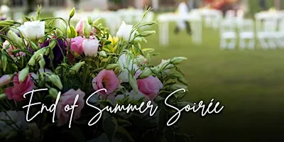 End of Summer Soirée