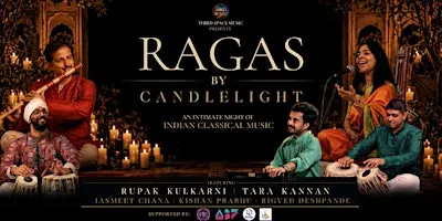 Ragas By Candlelight ft. Pt. Rupak Kulkarni & Dr. Tara Kannan