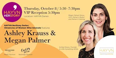 HAYVN HerStory: Ashley Krauss & Megan Palmer Rivera
