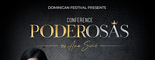 PODEROSAS An Inspiring Conference with Dr. Ana Simó & Special Guest Mariel