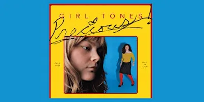 Girl Tones with JT Loux