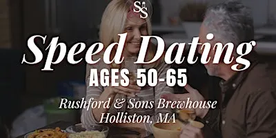 Speed Dating Ages 50-65 in Holliston, MA at Rushford & Sons Brewhouse