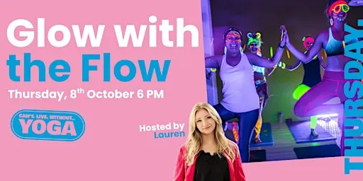 Glow with the Flow
